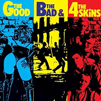 4 Skins : The good, the bad and the 4 Skins LP